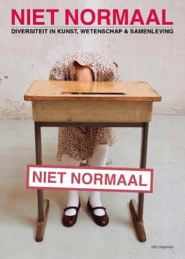 Omslag publicatie 'Niet Normaal: Diversiteit in kunst, wetenschap en samenleving'